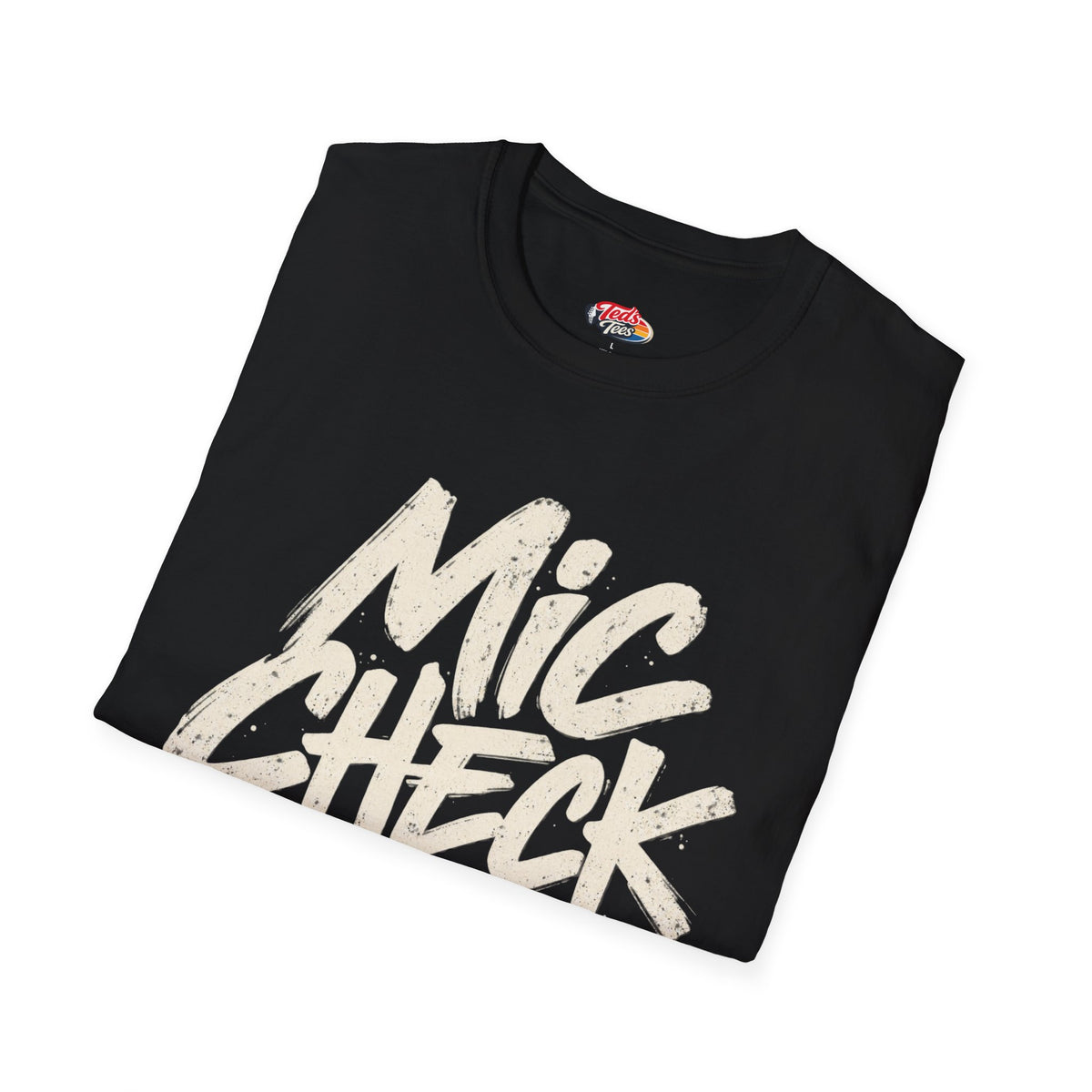 Mic Check One Two T-Shirt