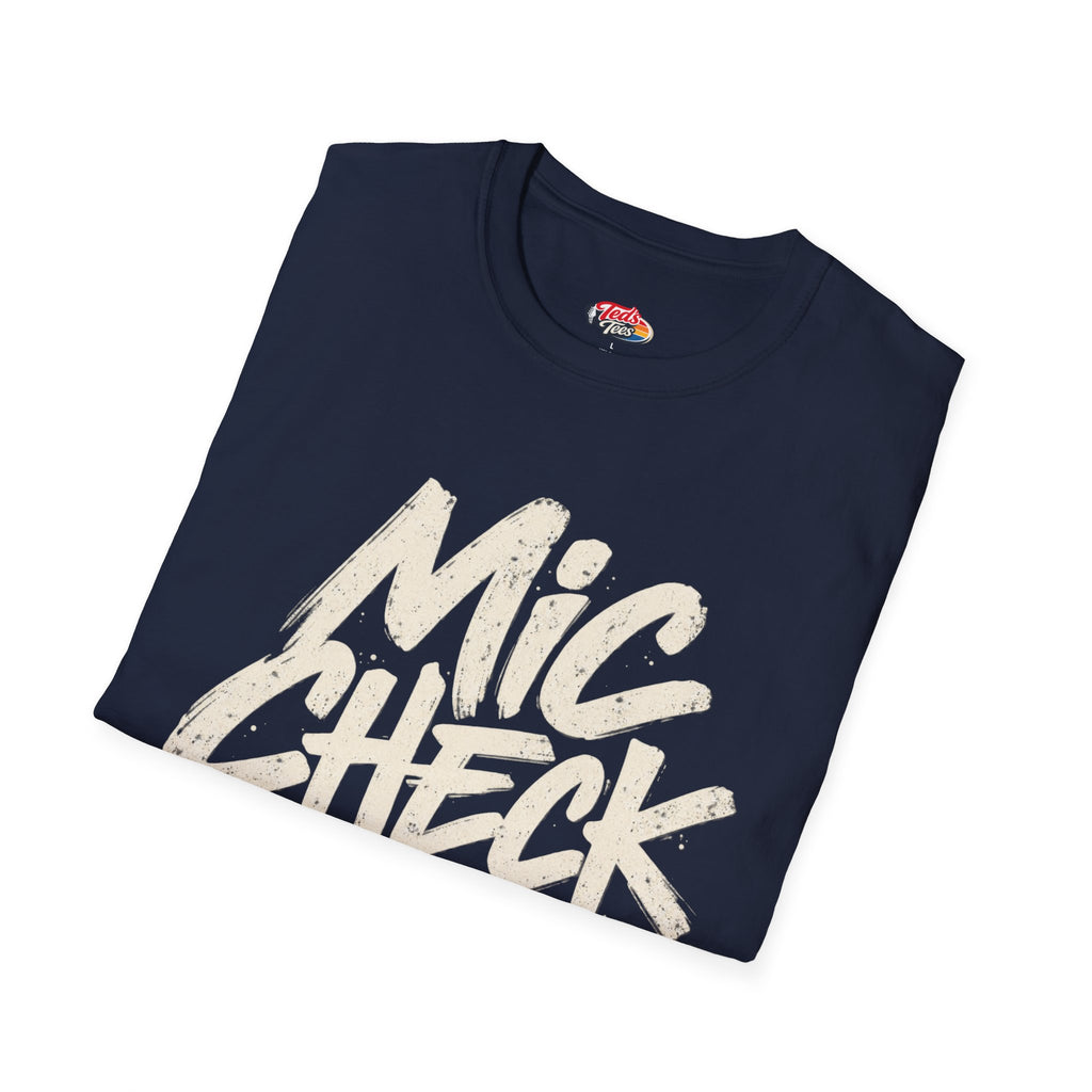 Mic Check One Two T-Shirt