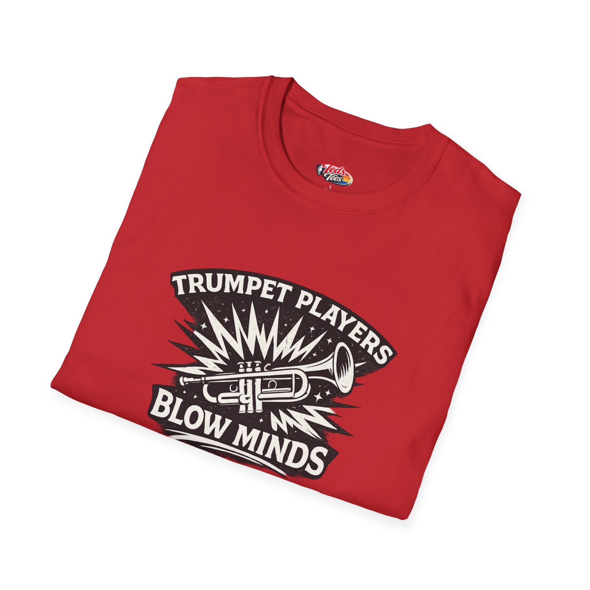 Trumpet Players Blow Minds T-Shirt