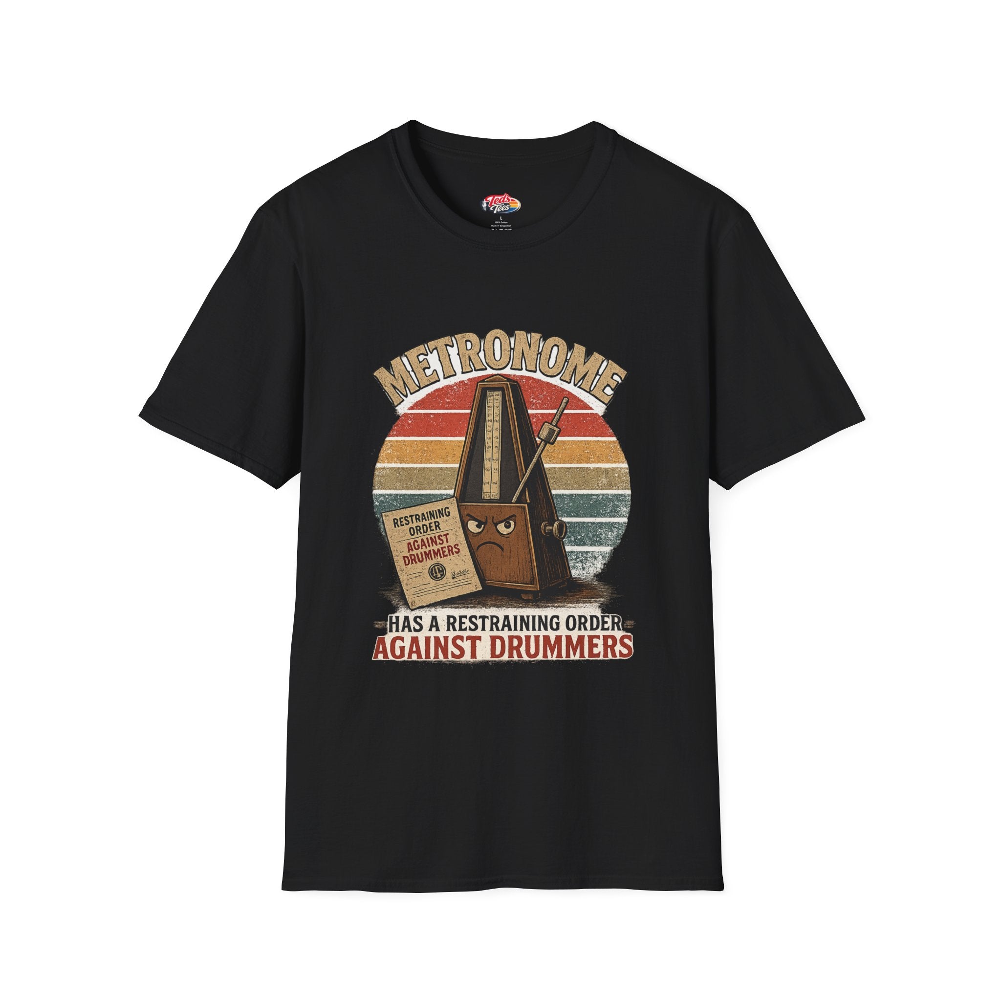 Metronome T-Shirt — Vintage Drum Humor "Has a Restraining Order Against Drummers"