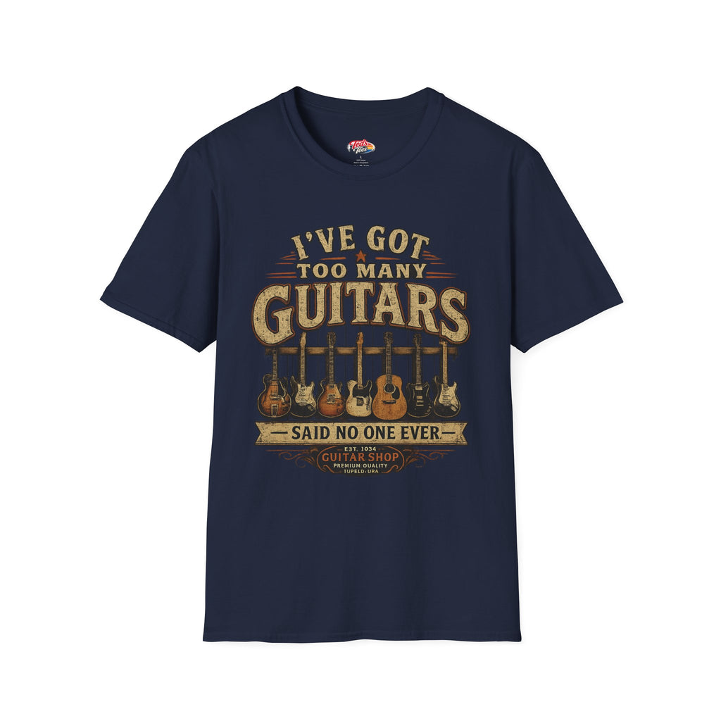Guitar Lover T-Shirt — "I've Got Too Many Guitars" Vintage Music Tee