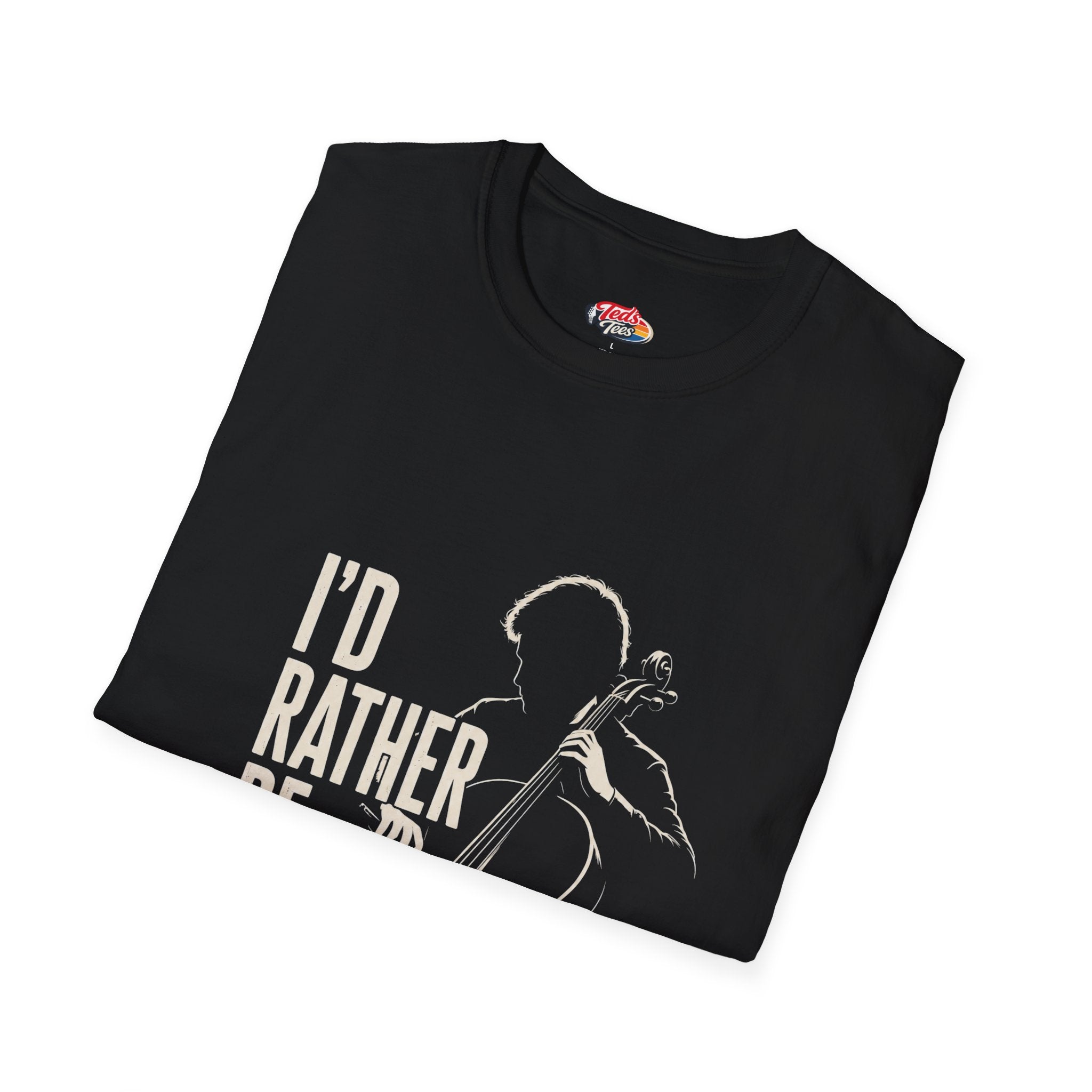I’d Rather Be Playing T-Shirt — Minimal Cello Music Tee