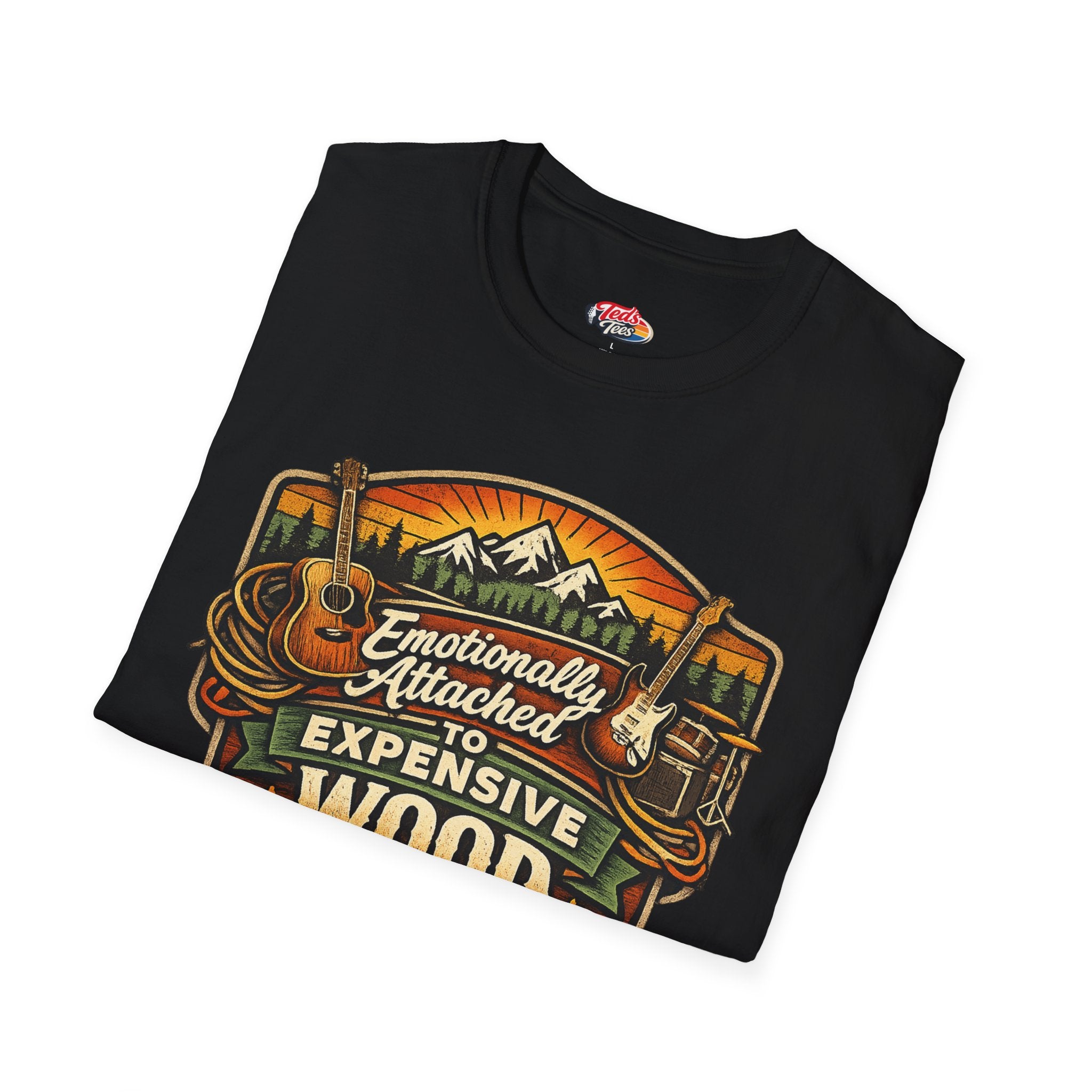 Emotionally Attached to Expensive Wood T-Shirt