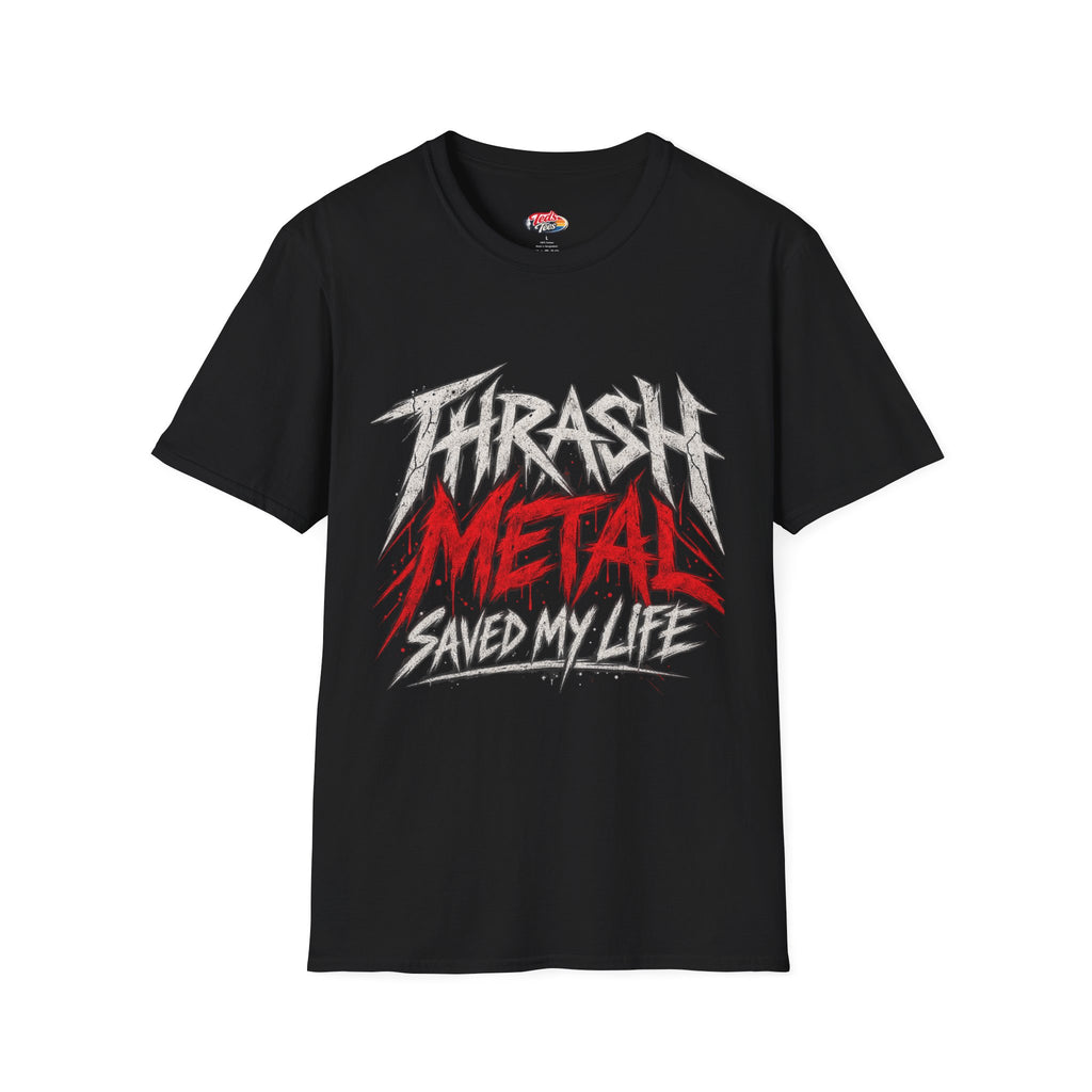 Thrash metal saved my life t-shirt