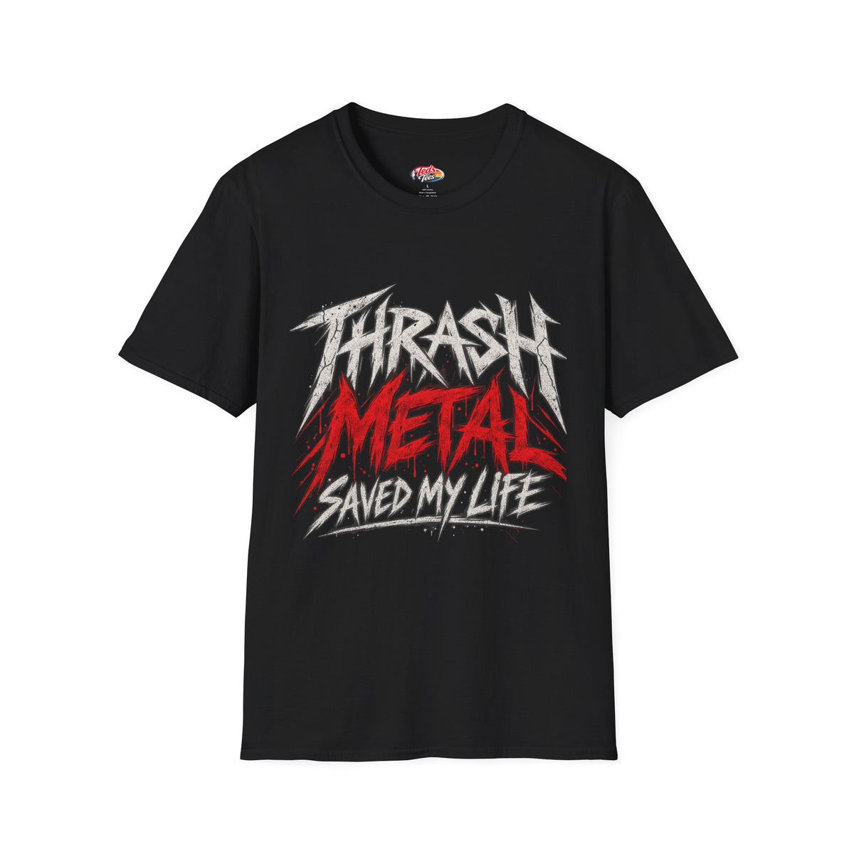 Thrash metal saved my life t-shirt