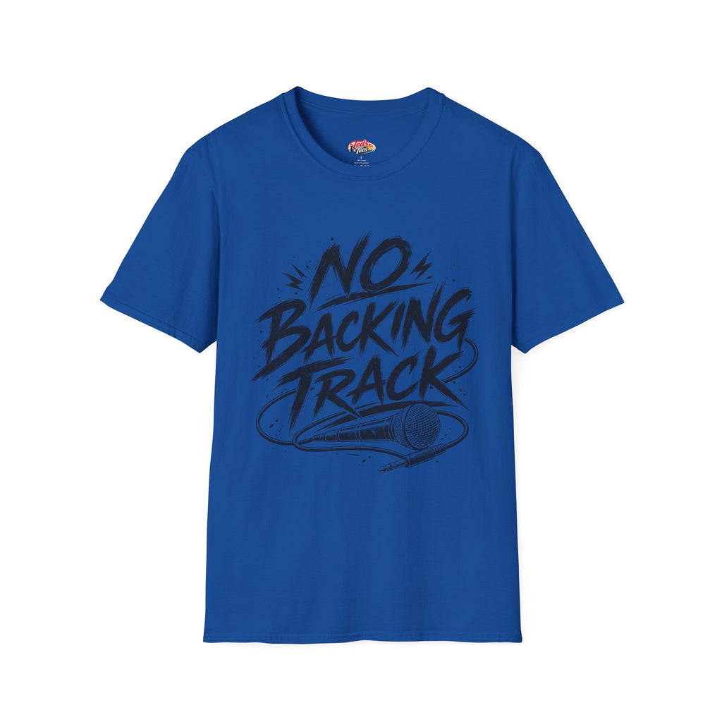 No Backing Track T-Shirt
