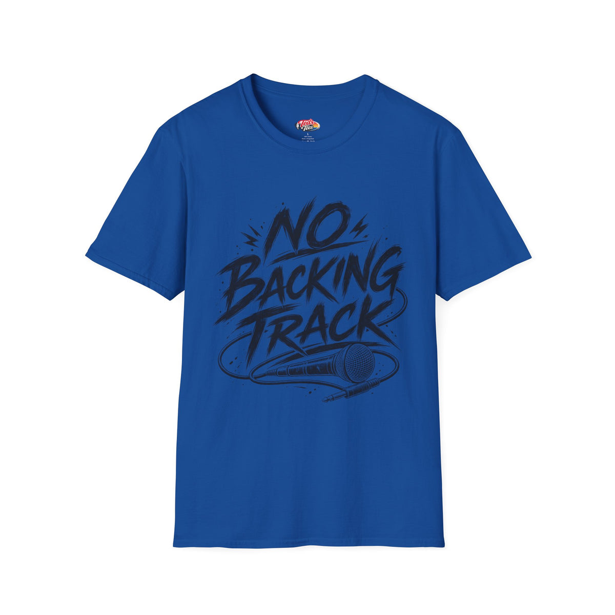 No Backing Track T-Shirt