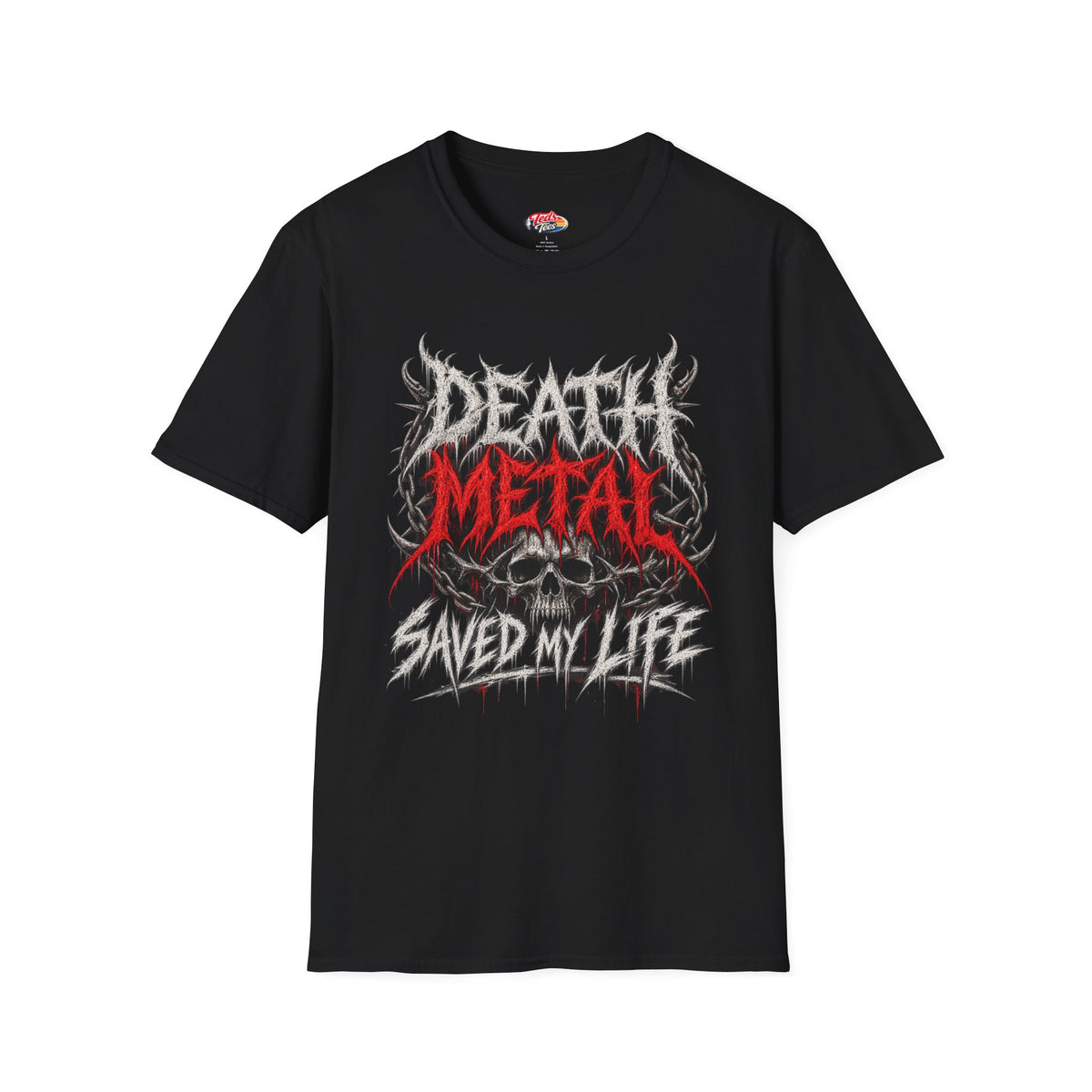 Death metal saved my life t-shirt