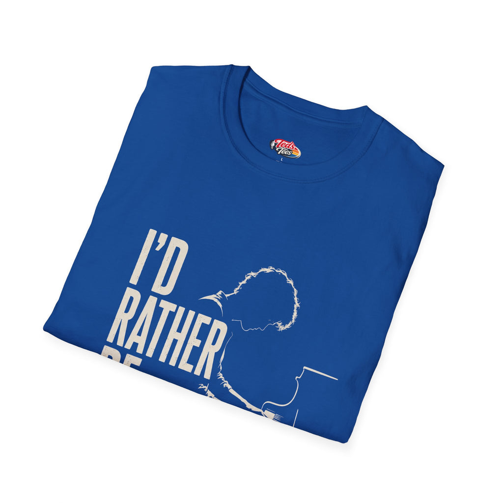 I'd Rather Be Playing Piano T-Shirt — Musician Piano Player Graphic Tee