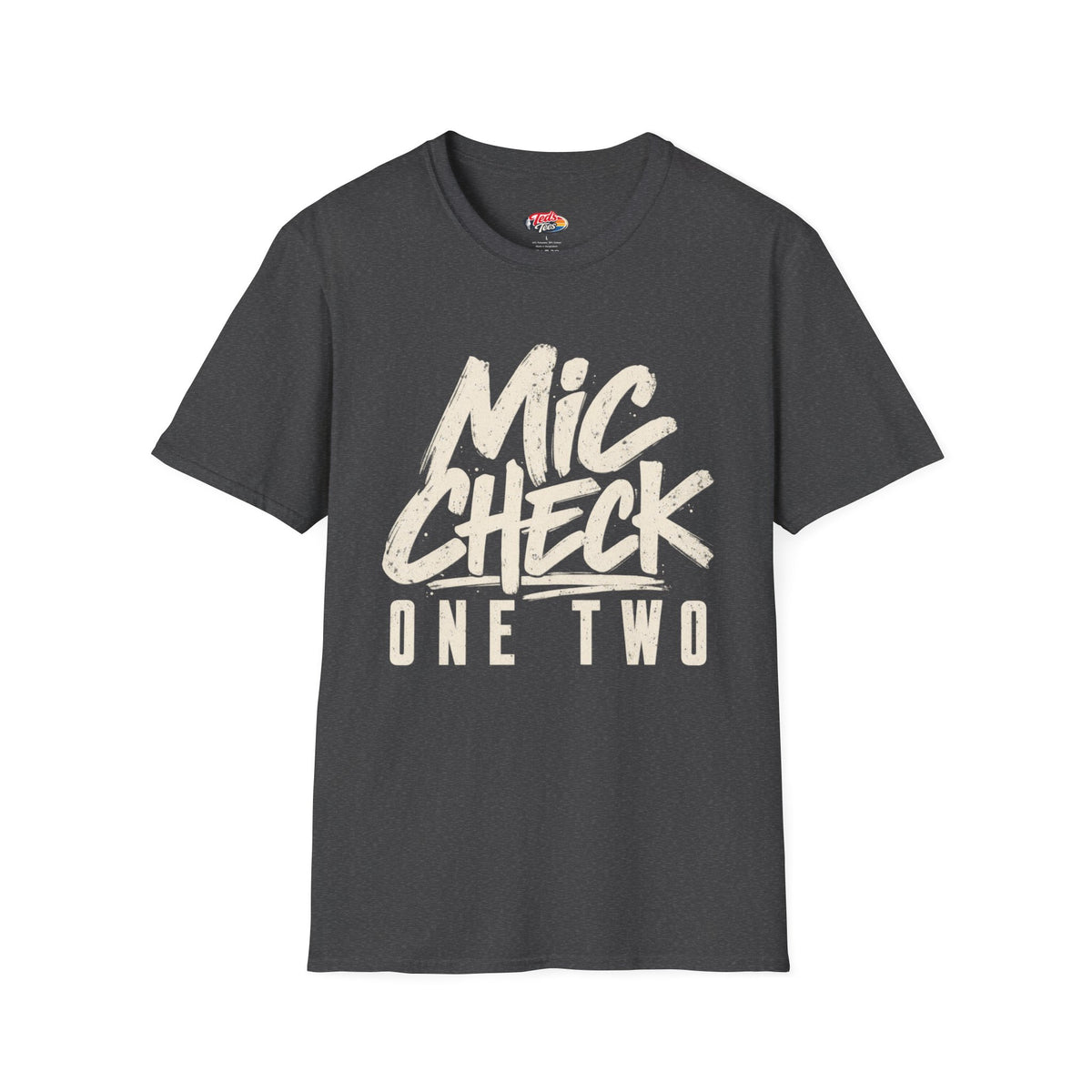 Mic Check One Two T-Shirt