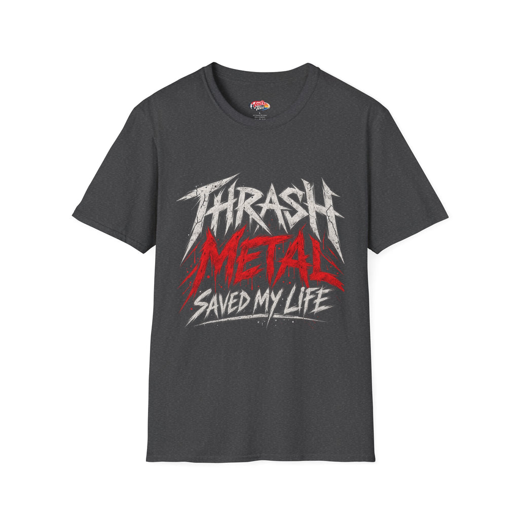 Thrash metal saved my life t-shirt