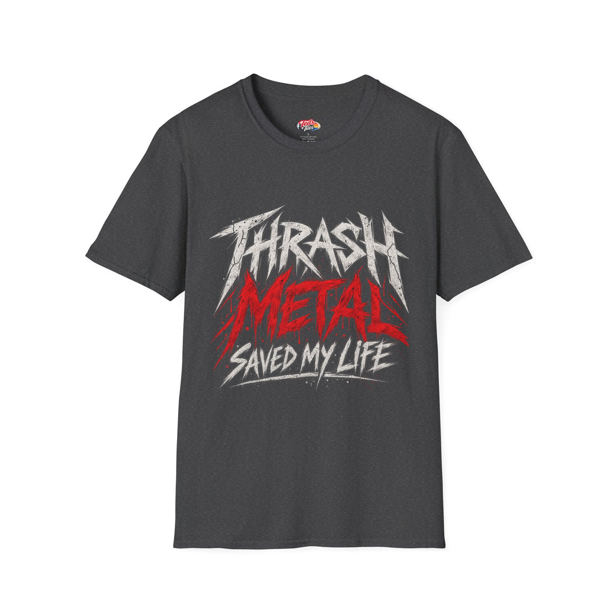 Thrash metal saved my life t-shirt