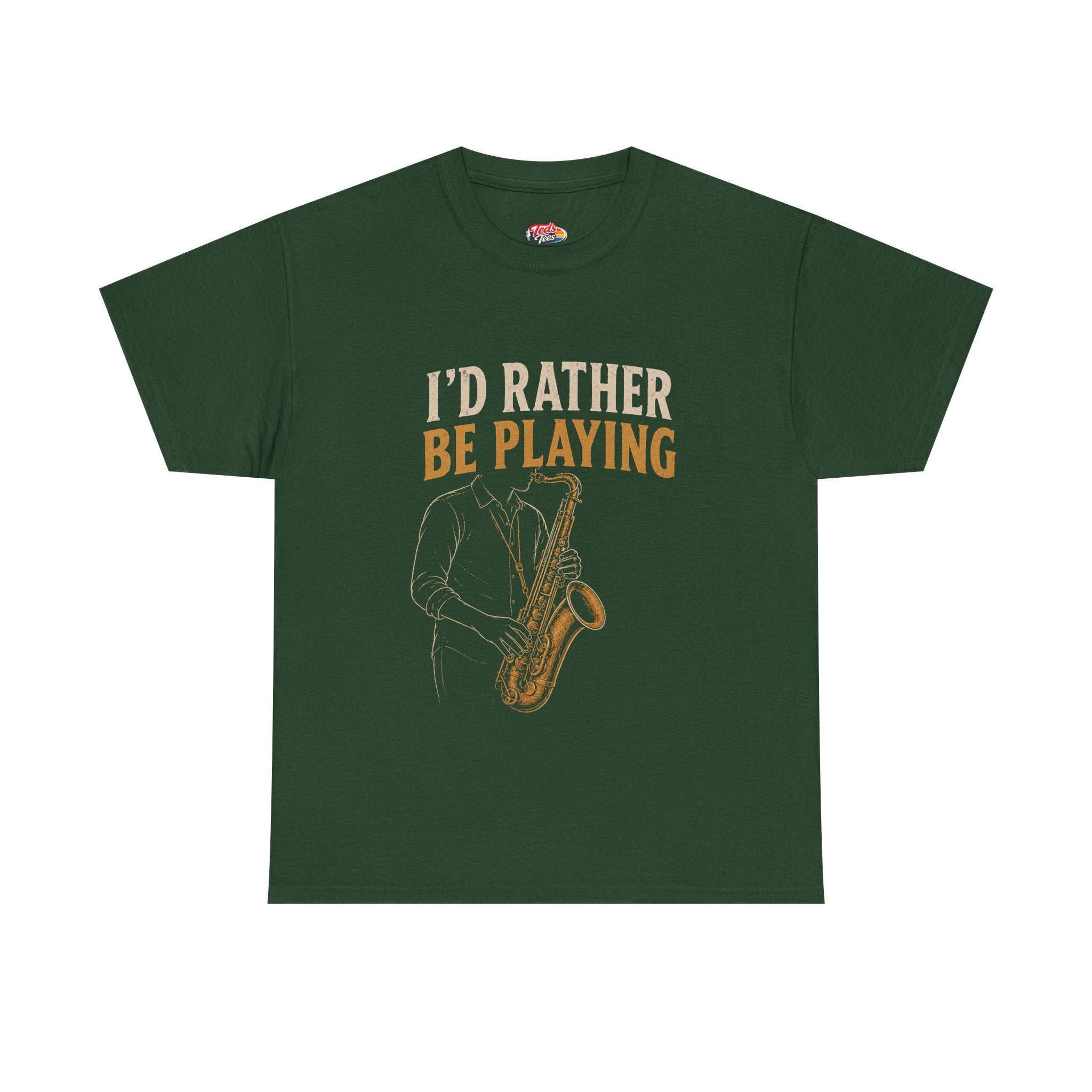 Saxophone 'I'd Rather Be Playing' T-Shirt