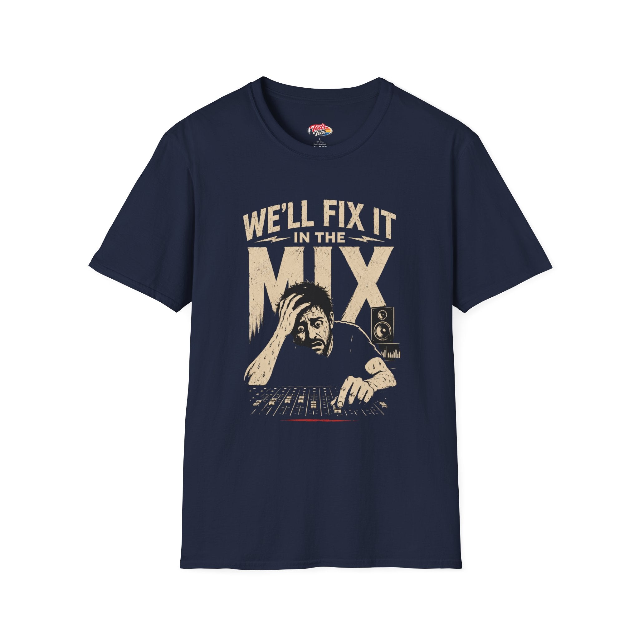 T-Shirt — “We’ll Fix It in the Mix” Audio Engineer Tee