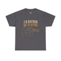I'd Rather Be Playing Trumpet T-Shirt — Jazz Musician Tee