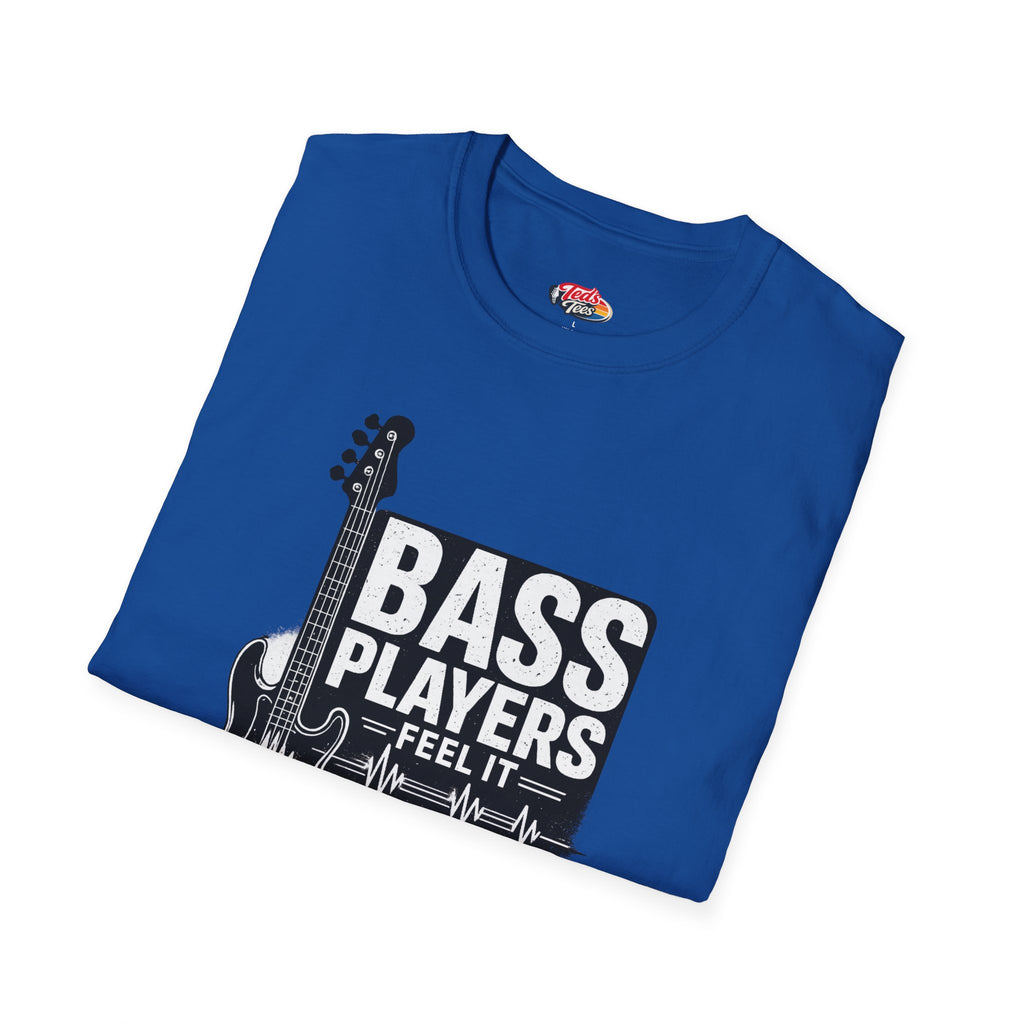Bass Players Feel It Deeper T-Shirt – Guitarist Bassist Musician Tee