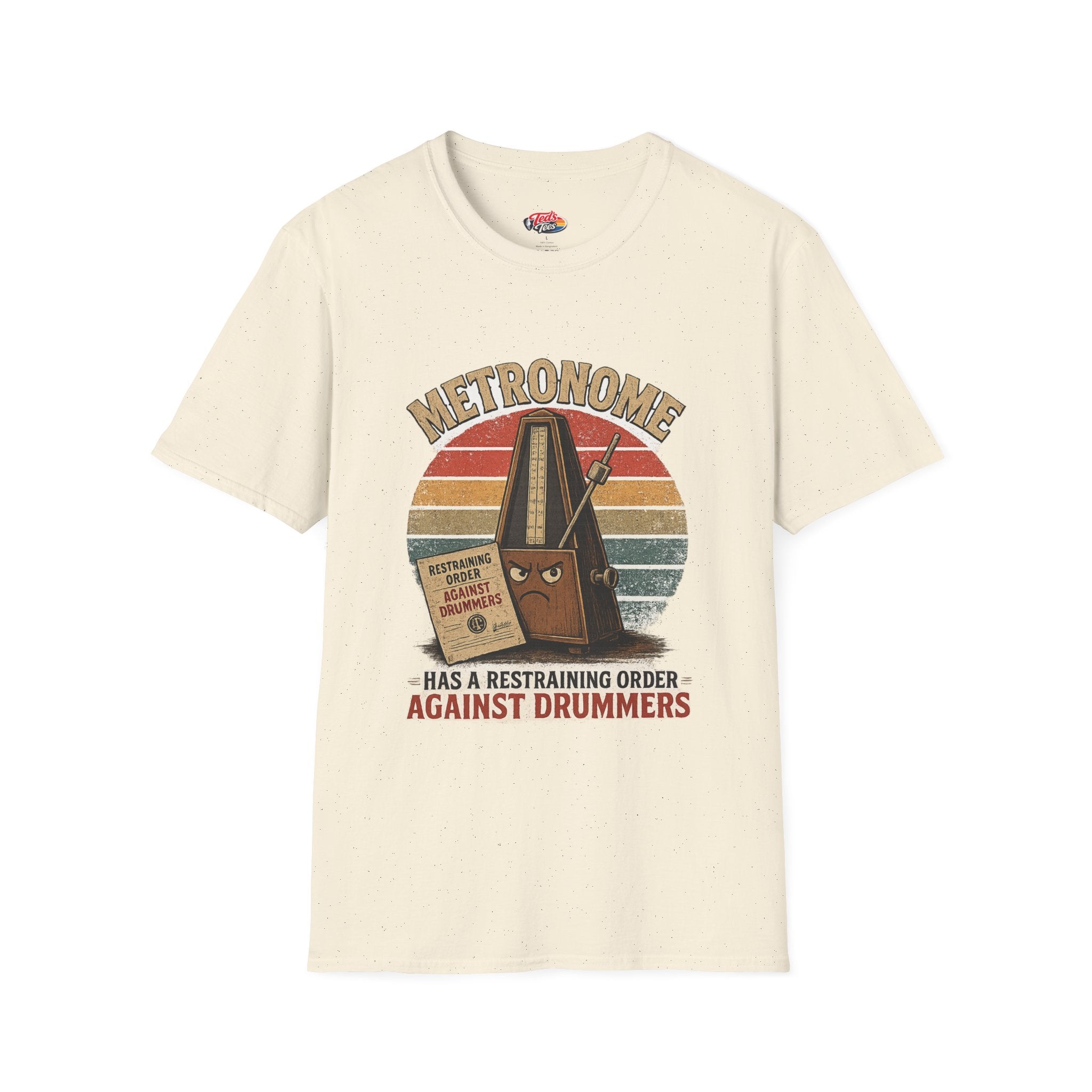 Metronome T-Shirt — Vintage Drum Humor "Has a Restraining Order Against Drummers"