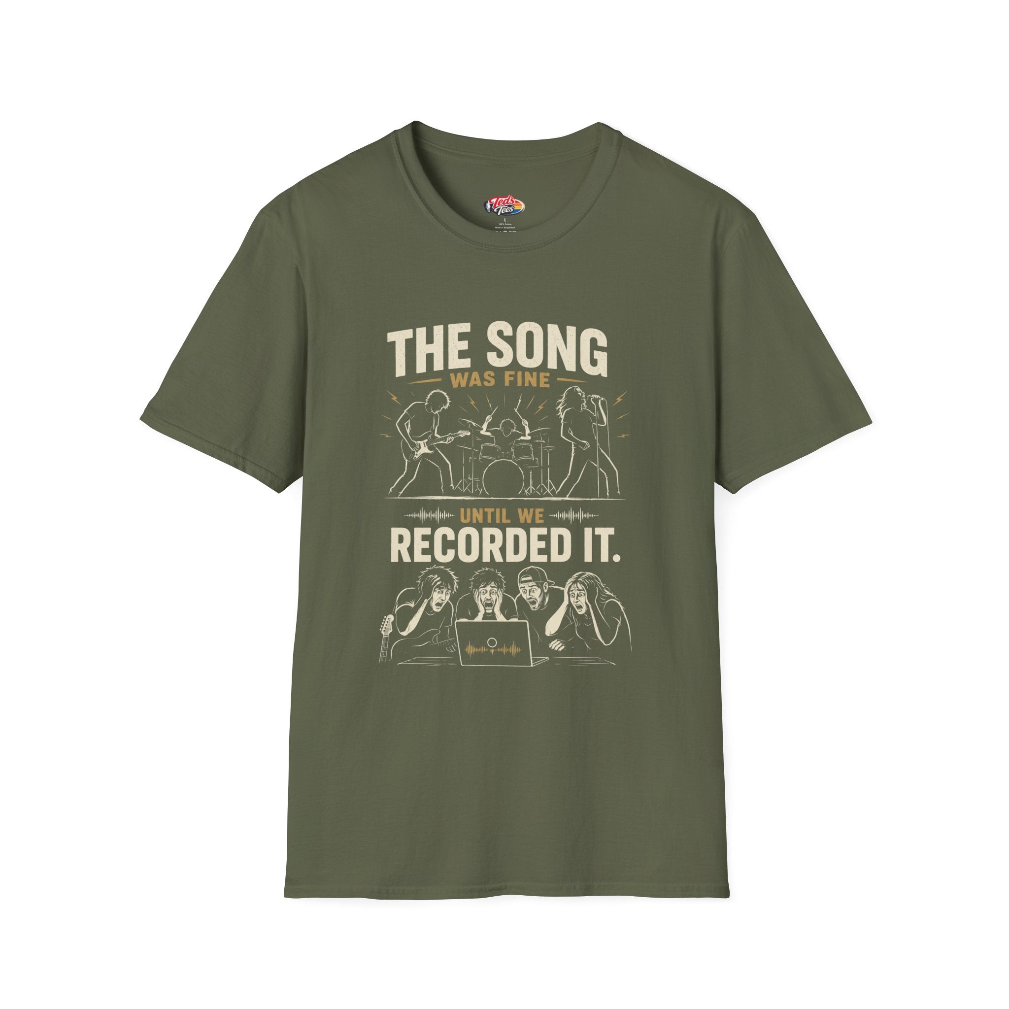 Recording Studio T-Shirt — "The Song Was Fine Until We Recorded It" Musician Tee
