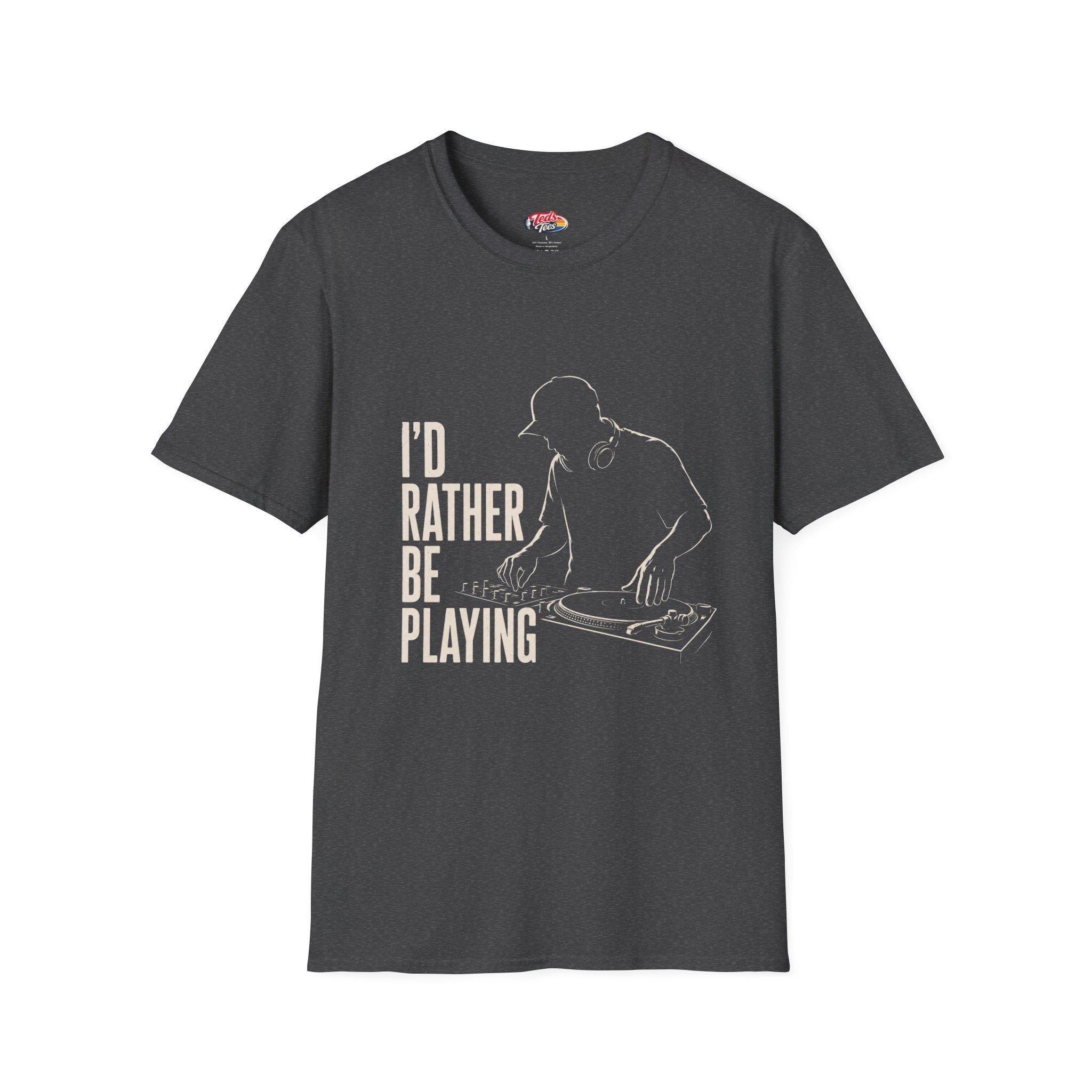 DJ Graphic T-Shirt — "I'd Rather Be Playing" Turntable Tee