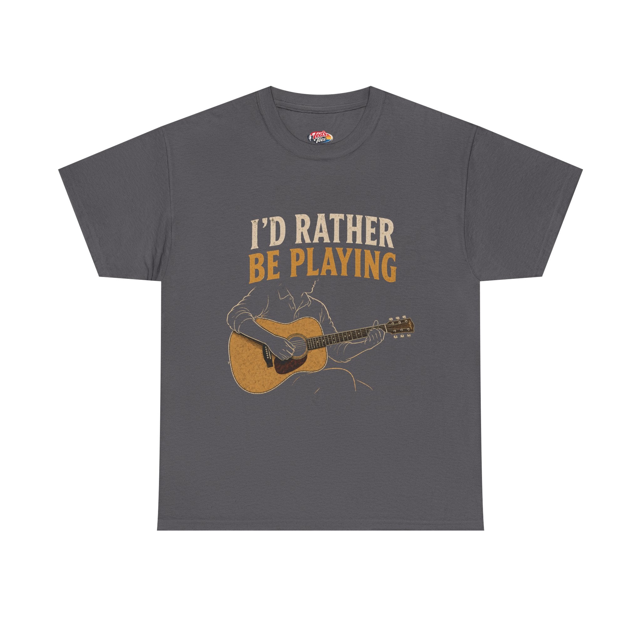 I’d Rather Be Playing Guitar T-Shirt — Acoustic Music Tee for Guitarists