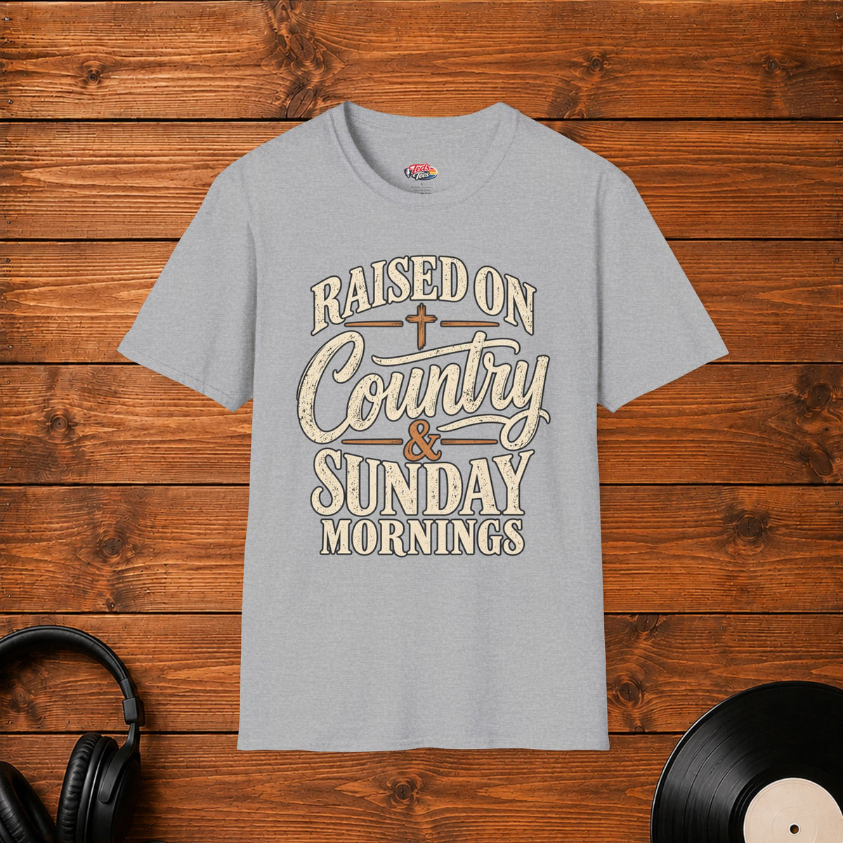 Raised On Country & Sunday Mornings T-Shirt