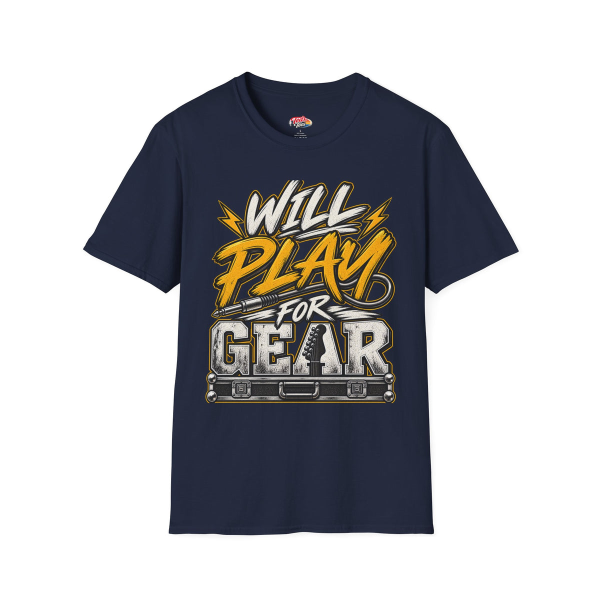 Will Play For Gear T-Shirt