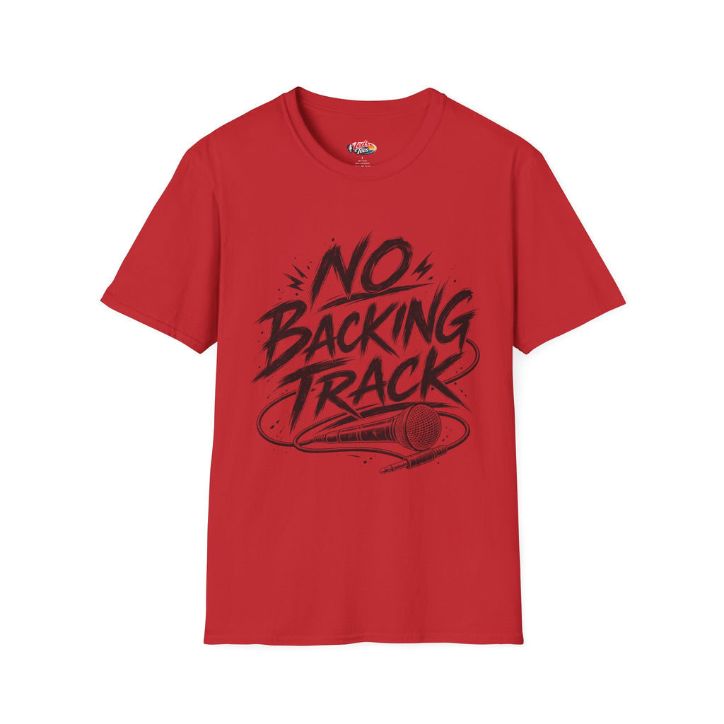 No Backing Track T-Shirt