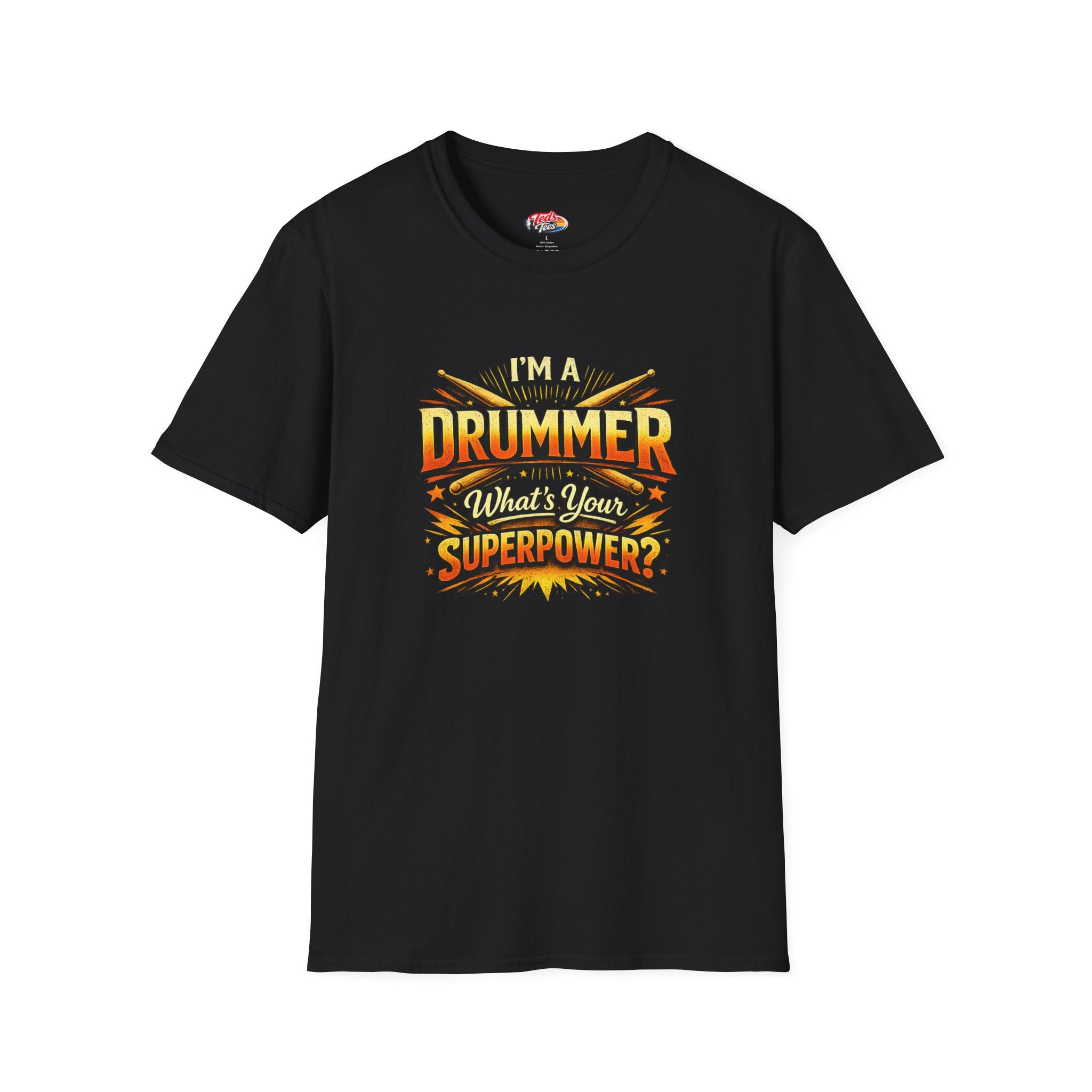 Drummer T-Shirt — "I'm a Drummer, What's Your Superpower?" Graphic Tee