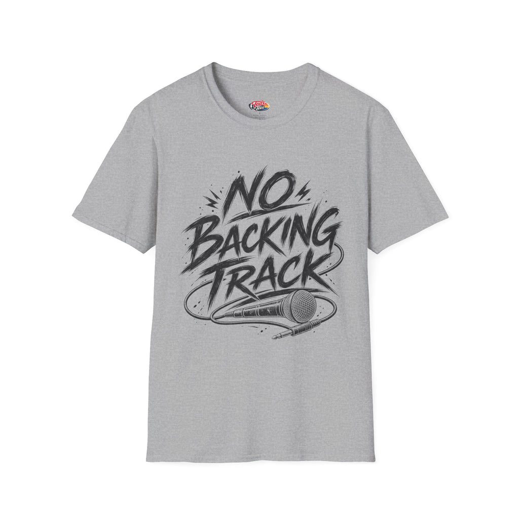 No Backing Track T-Shirt