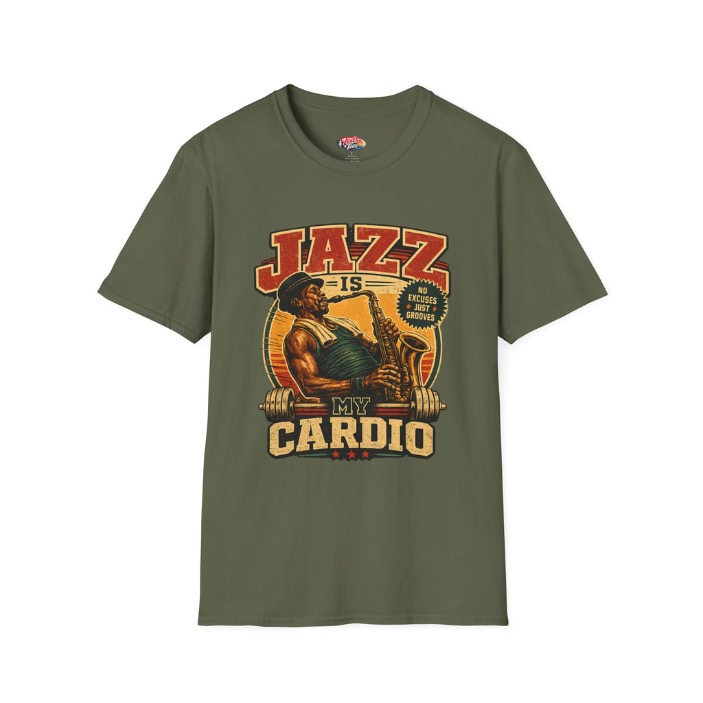 T-Shirt Jazz is my cardio