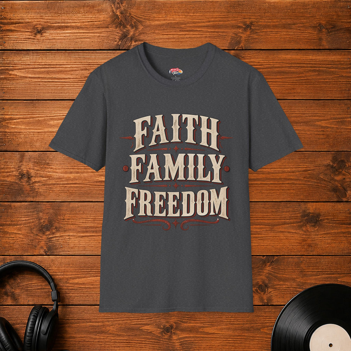 Faith Family Freedom T-Shirt