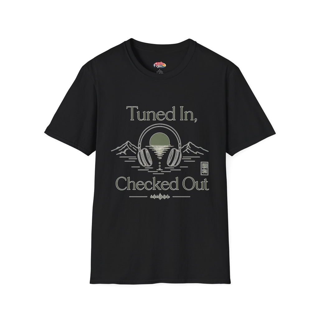 Tuned in, Checked out t-shirt