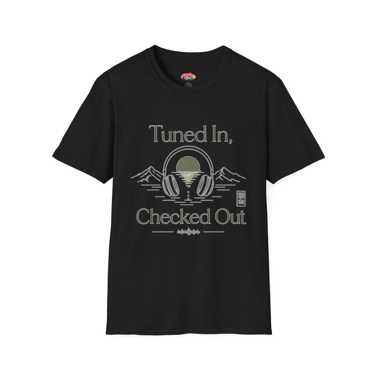Tuned in, Checked out t-shirt