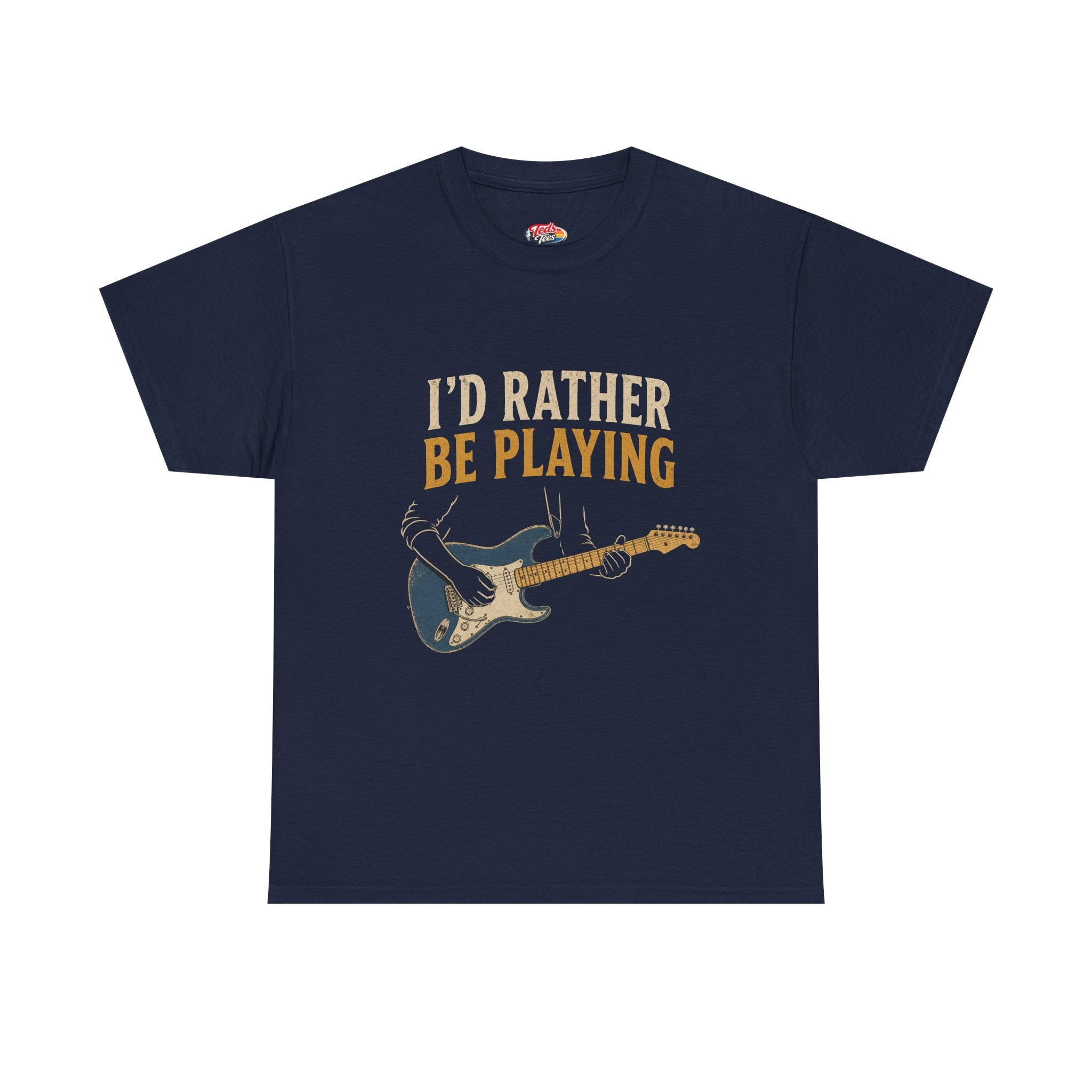 Guitar T-Shirt — "I'd Rather Be Playing" Musician Tee