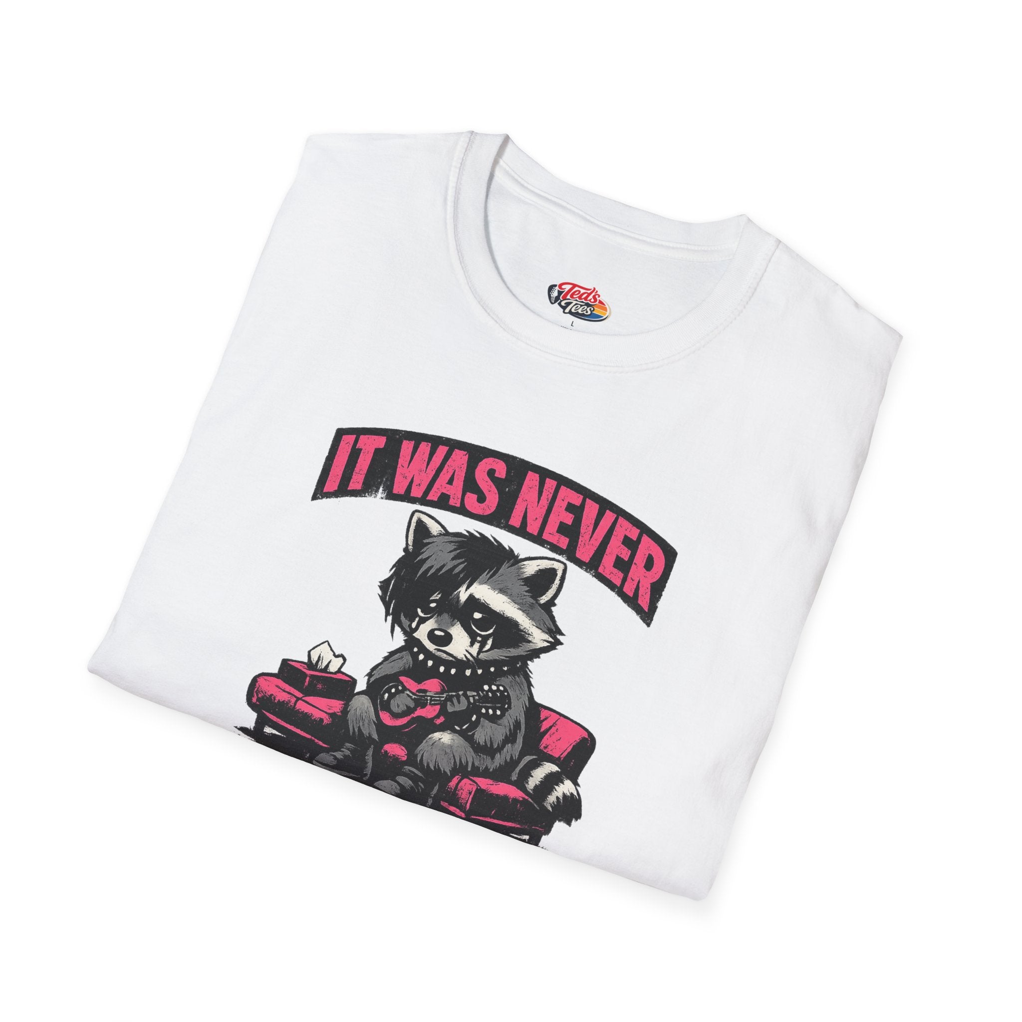 Raccoon 'It Was Never a Phase' T-Shirt