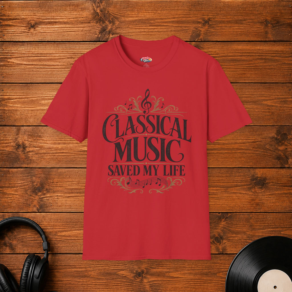 Classical Music Saved My Life T-Shirt
