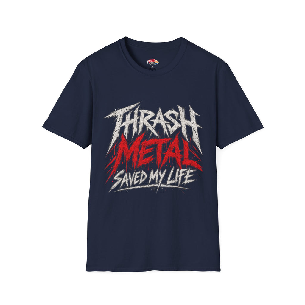Thrash metal saved my life t-shirt