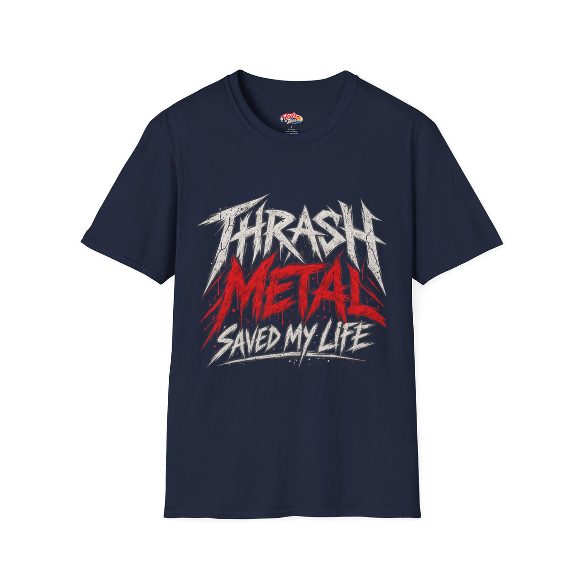 Thrash metal saved my life t-shirt