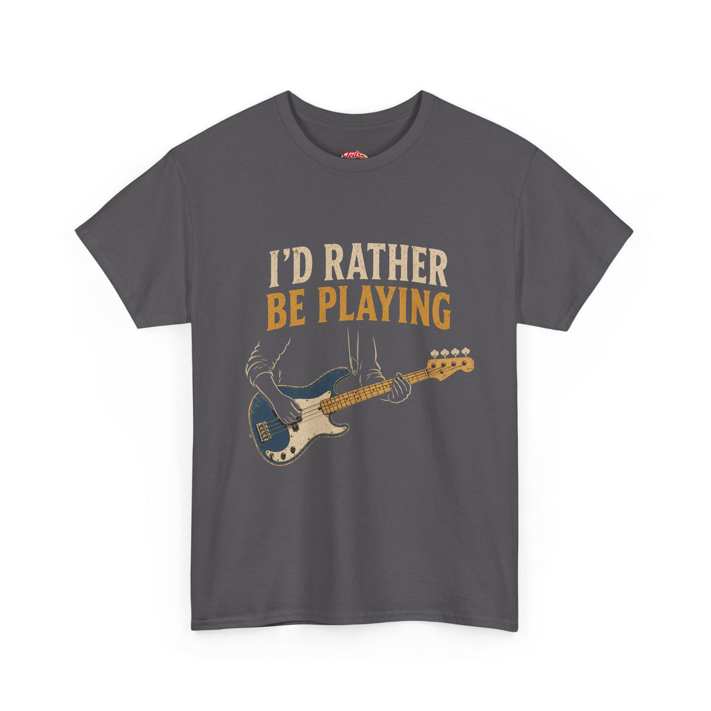 Electric Bass 'I'd Rather Be Playing' Tee