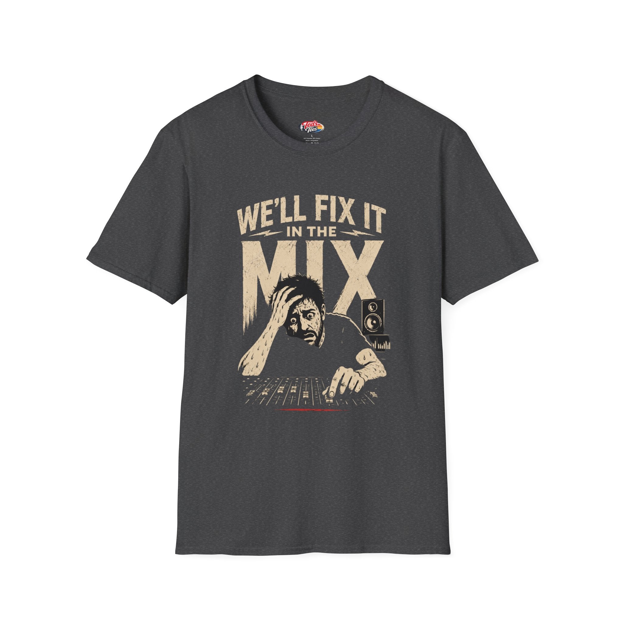 T-Shirt — “We’ll Fix It in the Mix” Audio Engineer Tee