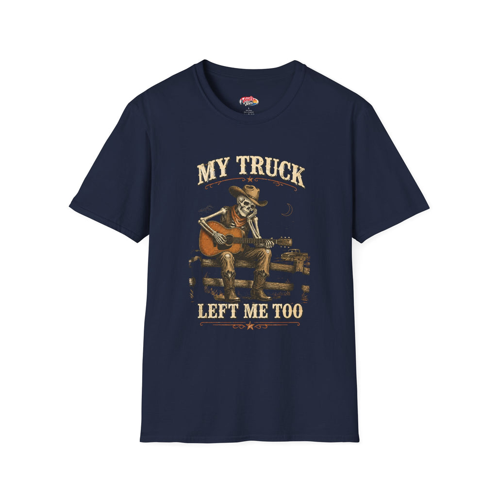 T-Shirt — “My Truck Left Me Too” Guitar Skeleton Retro Design