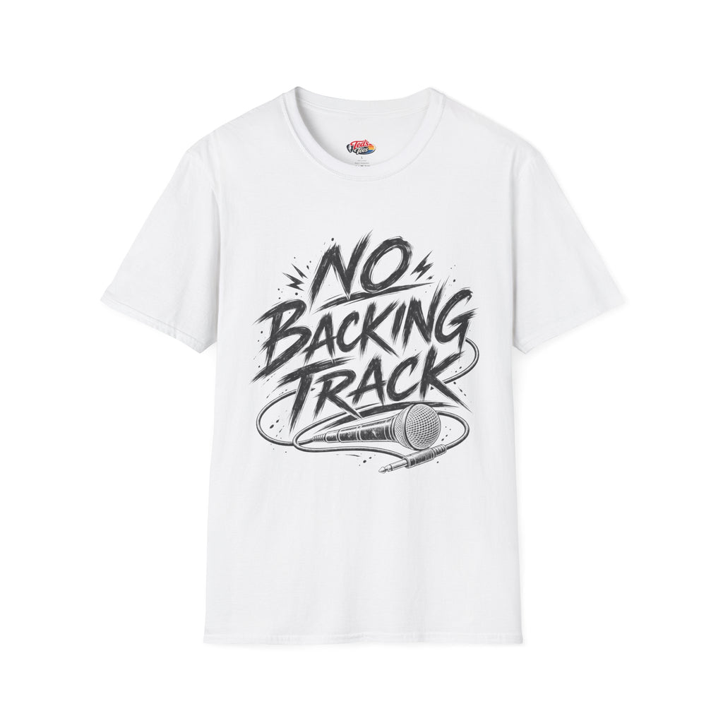 No Backing Track T-Shirt