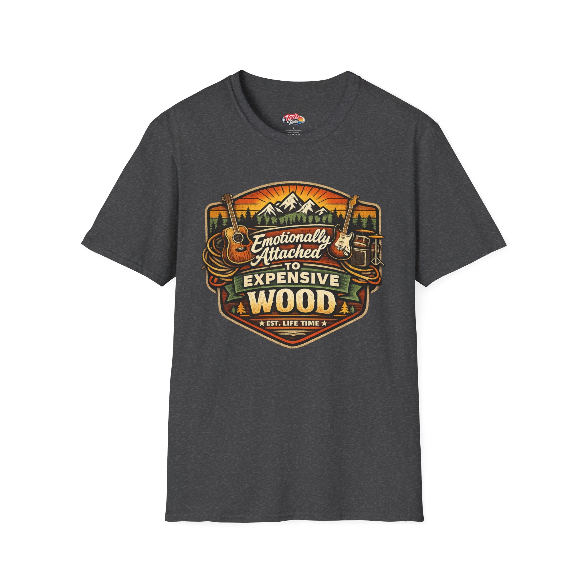 Emotionally Attached to Expensive Wood T-Shirt