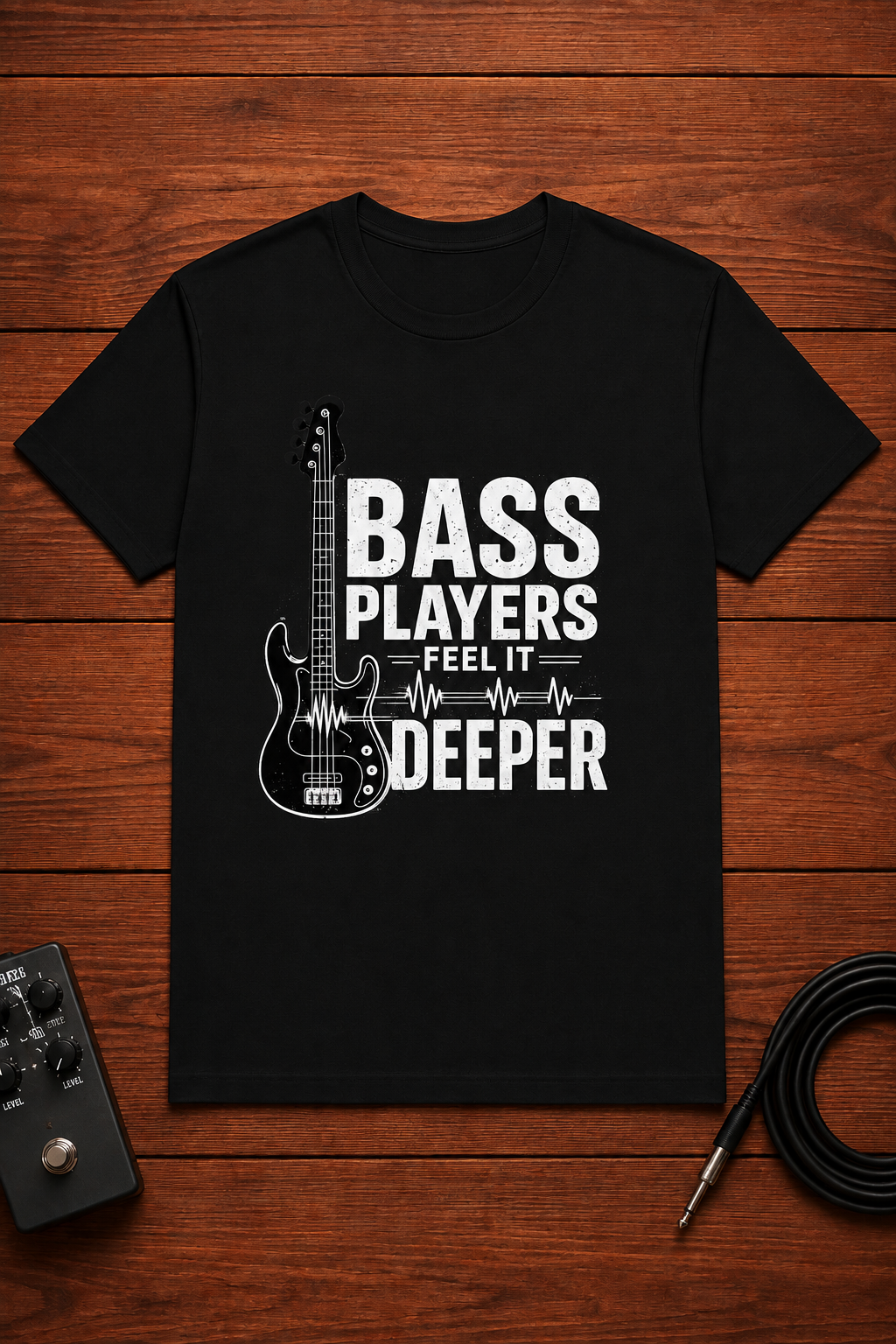 Bass Players Feel It Deeper T-Shirt
