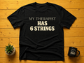 My Therapist Has 6 Strings