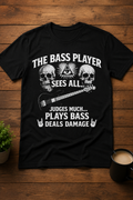 "The Bass Player Sees All"