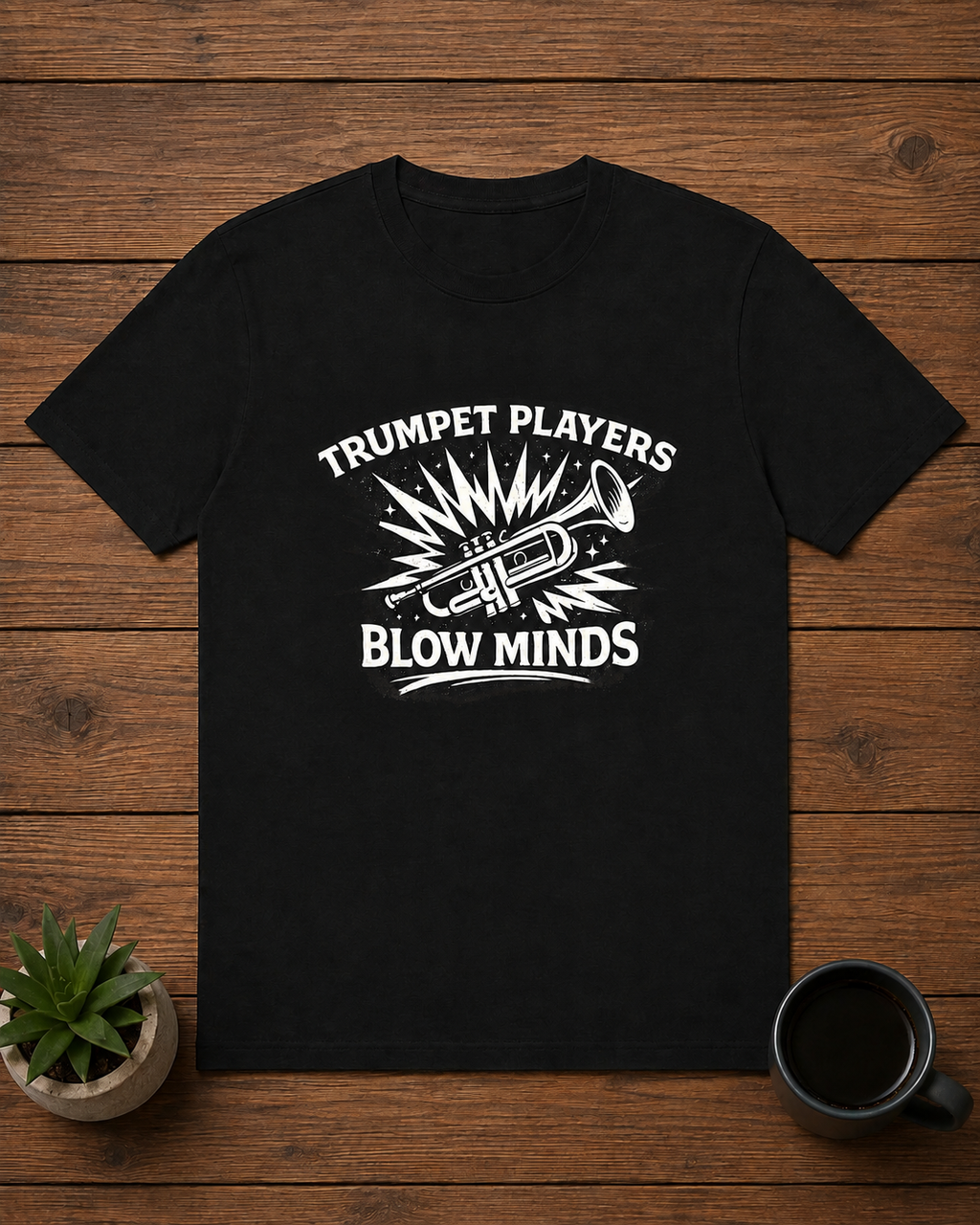 Trumpet Players Blow Minds T-Shirt
